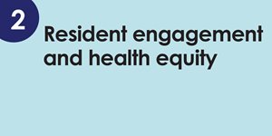 Community health worker toolkit: Component 2 - Resident engagement and health equity